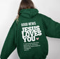 GOOD NEWS JESUS LOVES YOU Hoodie Christian Sweatshirt Jesus Hoodie Trendy Hoodie Bible Verse Shirt Unisex Aesthetic Clothes